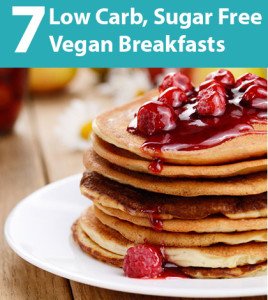 Sugar free vegan breakfasts